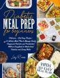 Diabetic Meal Prep For Beginners - Preview