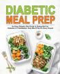 Diabetic Meal Prep - Preview