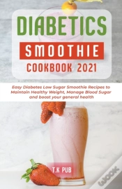 Capa do artigo Diabetic Smoothie Cookbook 2021
