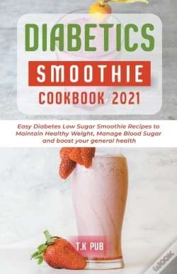 Capa do artigo Diabetic Smoothie Cookbook 2021