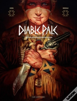 Capa do artigo Diable Pâle Tome 1 : Et Pour Quelques Winchester De Plus