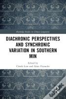 Diachronic Perspectives And Synchronic Variation In Southern Min
