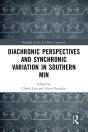 Diachronic Perspectives And Synchronic Variation In Southern Min - Preview