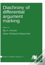 Diachrony Of Differential Argument Marking