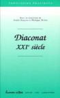 Diaconat, Xxie Siecle - Preview