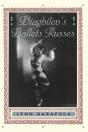 Diaghilev'S Ballets Russes - Preview