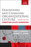 Diagnosing And Changing Organizational Culture