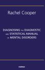 Diagnosing The Diagnostic And Statistical Manual Of Mental Disorders - Preview