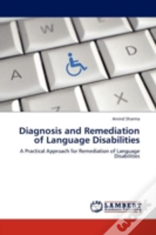 Diagnosis And Remediation Of Language Disabilities