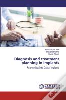 Diagnosis And Treatment Planning In Implants