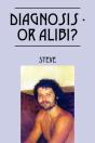 Diagnosis - Or Alibi? - Preview