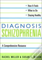 Diagnosis: Schizophrenia