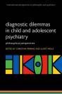 Diagnostic Dilemmas In Child And Adolescent Psychiatry - Preview