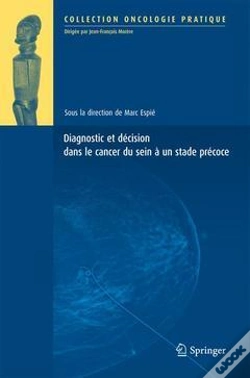 Capa do artigo Diagnostic Et Decision Dans Le Cancer Du Sein A Un Stade Precoce