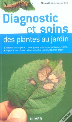 Capa do artigo Diagnostic Et Soins Des Plantes Au Jardin