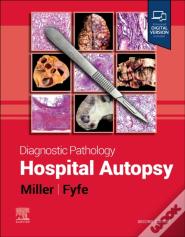 Diagnostic Pathology: Hospital Autopsy