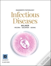 Diagnostic Pathology: Infectious Diseases E-Book