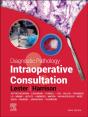 Diagnostic Pathology: Intraoperative Consultation E-Book - Preview