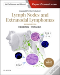 Diagnostic Pathology: Lymph Nodes And Spleen With Extranodal Lymphomas
