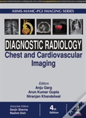 Diagnostic Radiology: Chest And Cardiovascular Imaging