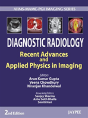 Diagnostic Radiology: Recent Advances And Applied Physics In Imaging - Preview