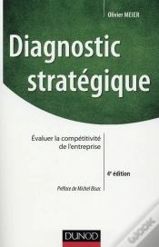 Capa do artigo Diagnostic Stratégique (4e Édition) ; Évaluer La Compétitivité De L