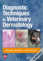 Diagnostic Techniques In Veterinary Dermatology
