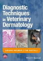 Diagnostic Techniques In Veterinary Dermatology - Preview