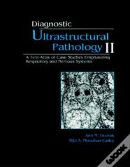 Diagnostic Ultrastructural Pathology, Volume Ii