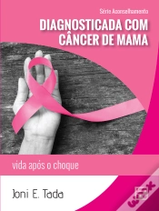 Capa do artigo Diagnosticada Com Câncer De Mama
