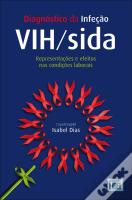 Diagnóstico da Infeção VIH/Sida