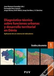 Capa do artigo Diagnóstico Técnico Sobre Funciones Urbanas Y Desarrollo Territorial En Dénia