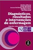 Diagnósticos, Resultados e Intervenções de Enfermagem