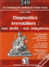 Diagnostics Immobiliers : Vos Droits, Vos Obligations, Les Pièges À Éviter