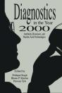 Diagnostics In The Year 2000 - Preview