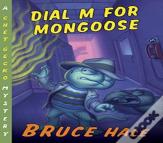 Dial M For Mongoose
