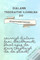 Dialann Treoraithe Ilghini Na Do Seantui