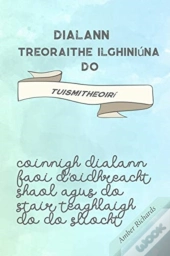 Dialann Treoraithe Ilghini Na Do Tuismit