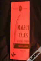 Dialect Tales And Other Stories