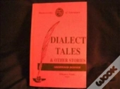 Dialect Tales And Other Stories