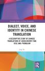 Dialect, Voice, And Identity In Chinese Translation - Preview