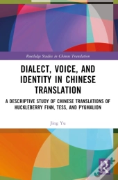 Dialect, Voice, And Identity In Chinese Translation