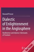 Dialectic Of Enlightenment In The Anglosphere