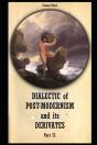 Dialectic Of Postmodernism And Its Derivates Part Ii - Preview
