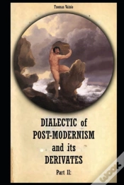 Capa do artigo Dialectic Of Postmodernism And Its Derivates Part Ii