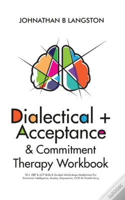 Capa do artigo Dialectical + Acceptance & Commitment Therapy Workbook