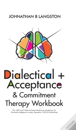 Capa do artigo Dialectical + Acceptance & Commitment Therapy Workbook