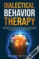 Dialectical Behavior Therapy