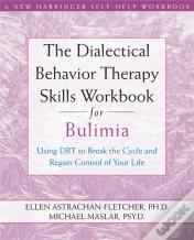 Dialectical Behavior Therapy Workbook For Bulimia