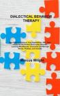 Dialectical Behavior Therapy - Preview